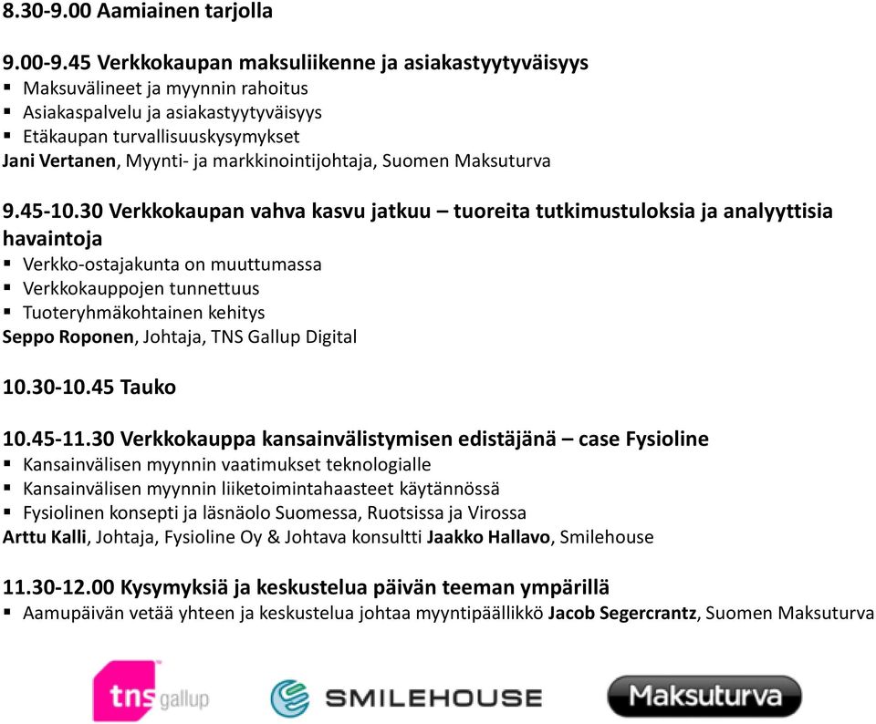 markkinointijohtaja, Suomen Maksuturva 9.45-10.
