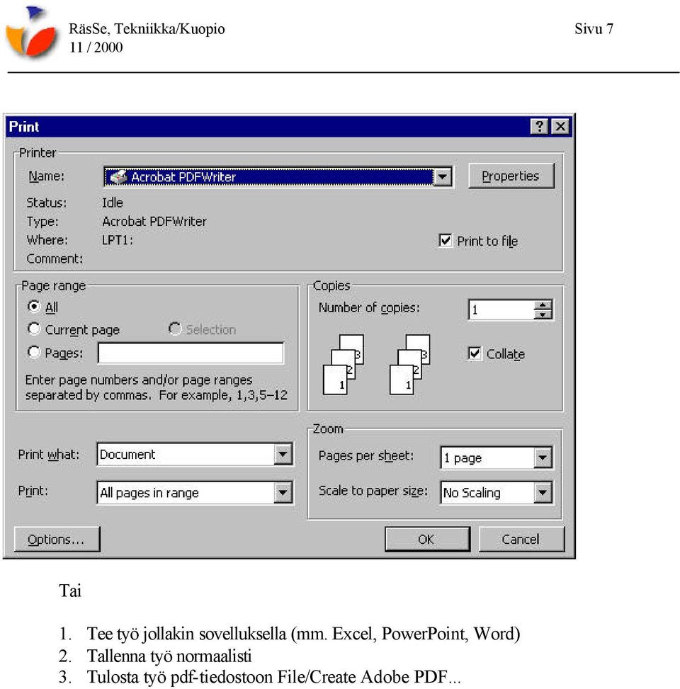 Excel, PowerPoint, Word) 2.