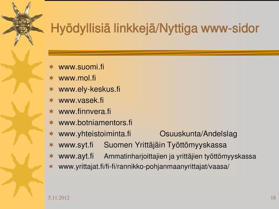 syt.fi Suomen Yrittäjäin Työttömyyskassa www.ayt.