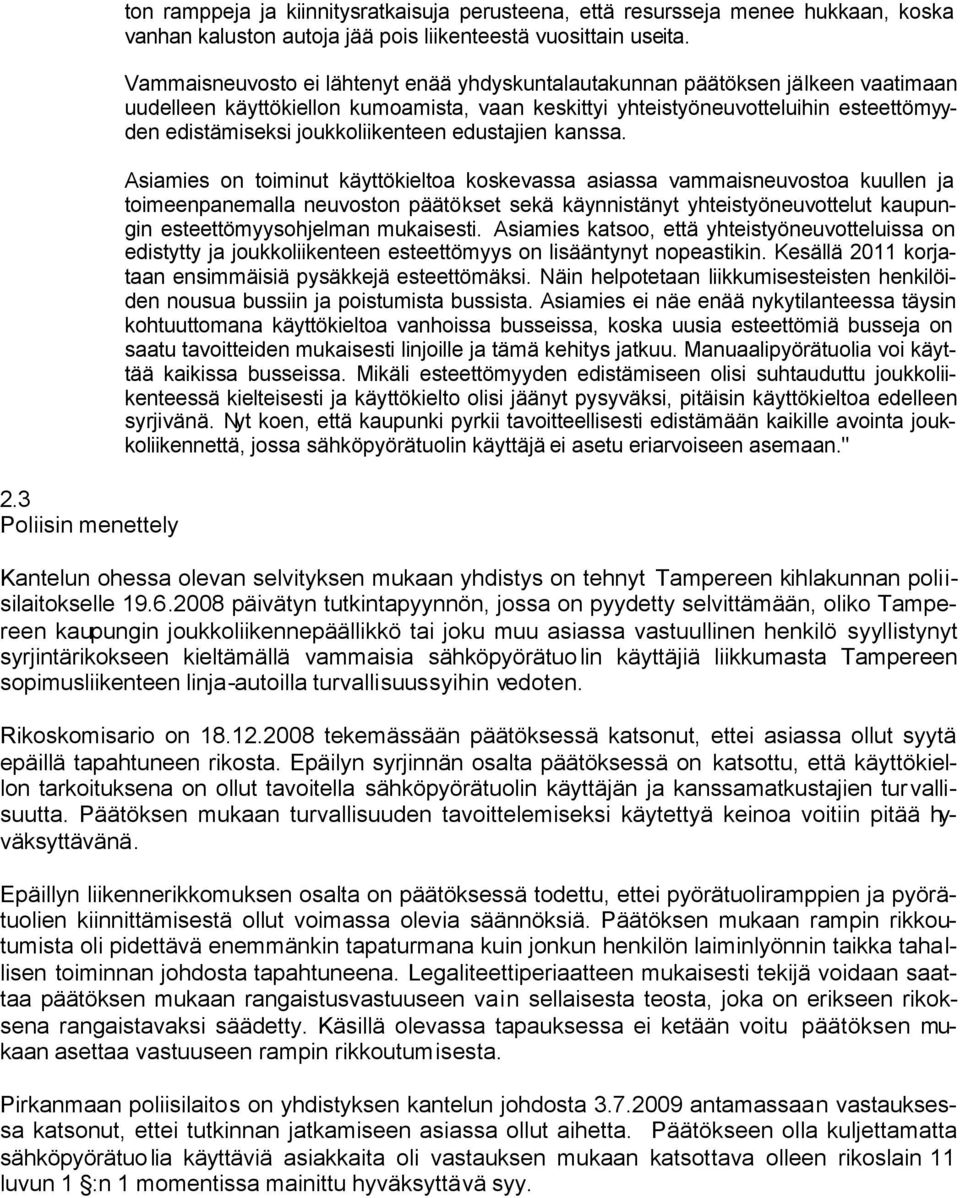 joukkoliikenteen edustajien kanssa.