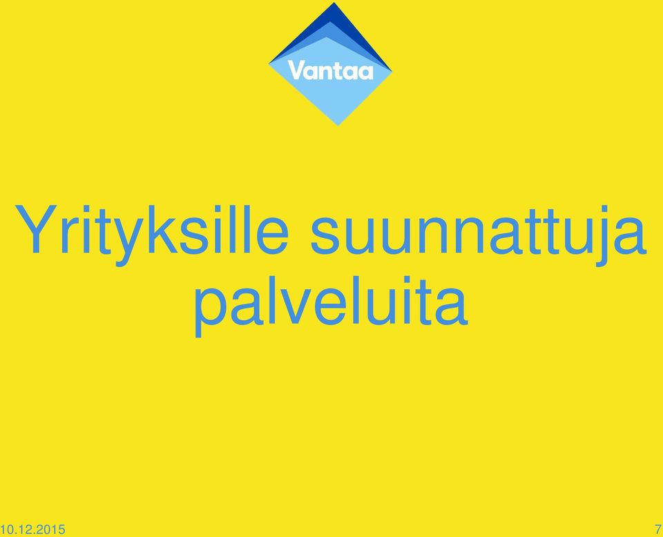 palveluita