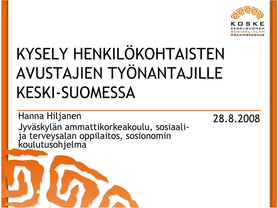 Jyväskylän ammattikorkeakoulu, sosiaalija