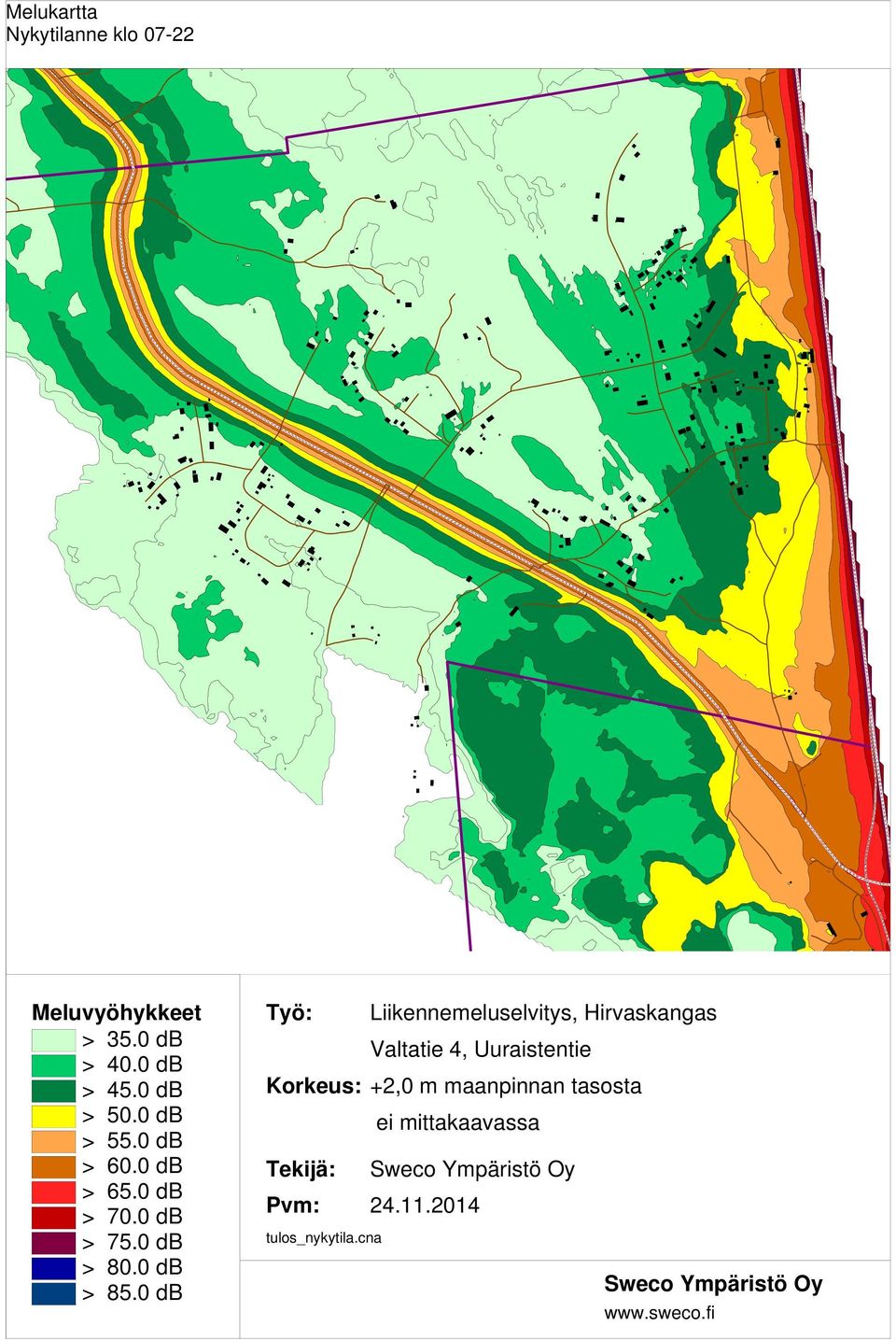 0 db Työ: Liikennemeluselvitys, Hirvaskangas Valtatie 4, Uuraistentie Korkeus: +2,0 m