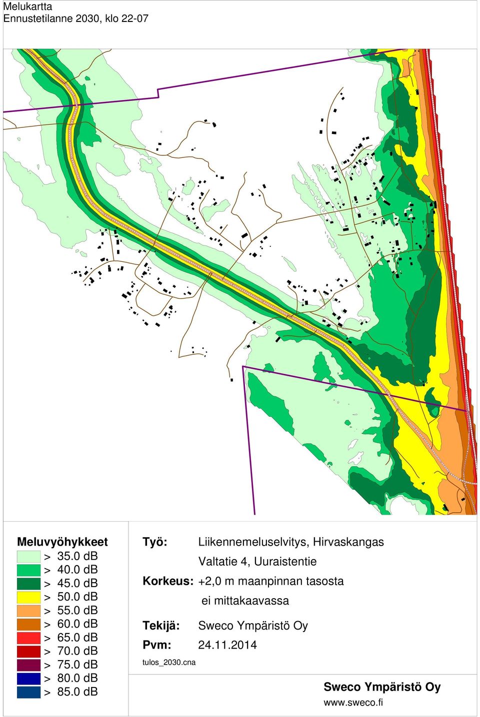 0 db Työ: Liikennemeluselvitys, Hirvaskangas Valtatie 4, Uuraistentie Korkeus: +2,0 m