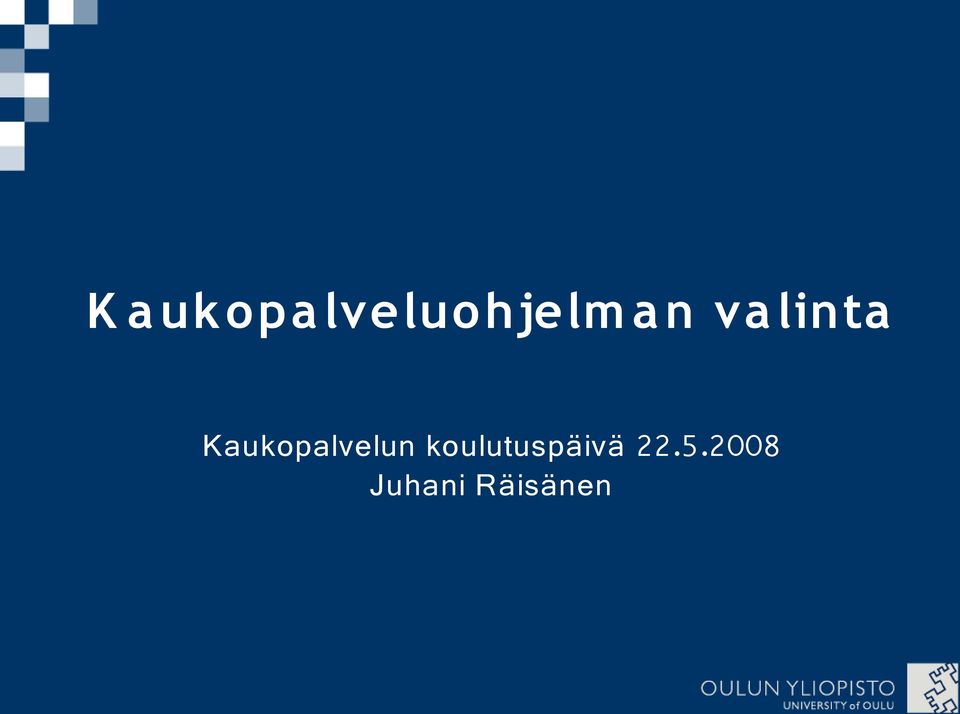 Kaukopalvelun