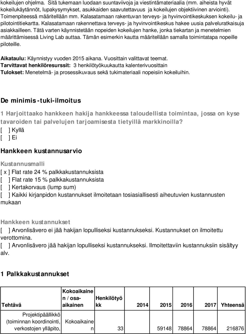 Kalasatamaan rakennettava terveys- ja hyvinvointikeskus hakee uusia palveluratkaisuja asiakkailleen.