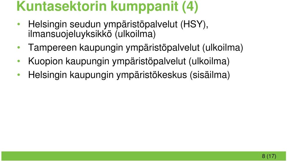 ympäristöpalvelut (ulkoilma) Kuopion kaupungin