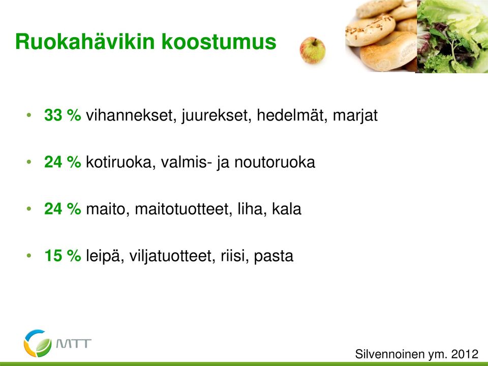 noutoruoka 24 % maito, maitotuotteet, liha, kala 15