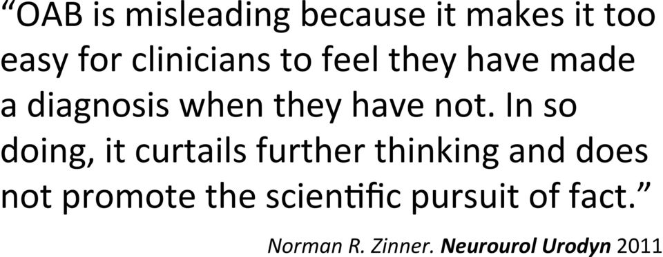 In so doing, it curtails further thinking and does not