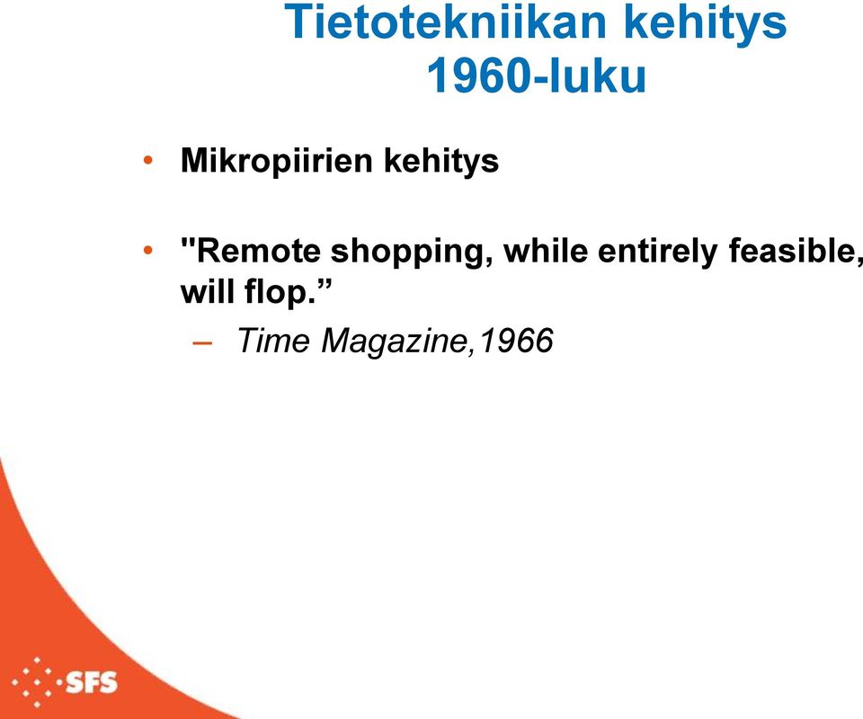 "Remote shopping, while