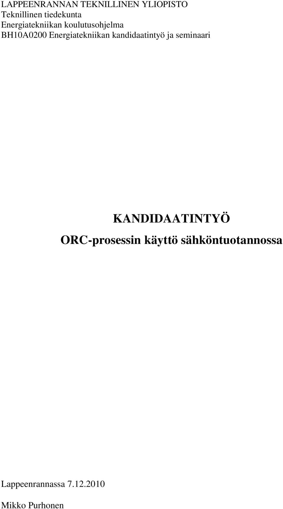 kandidaatintyö ja seminaari KANDIDAATINTYÖ ORC-prosessin