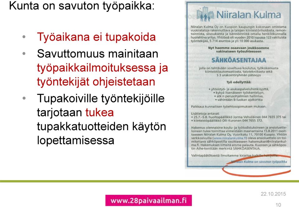 työntekijät ohjeistetaan Tupakoiville työntekijöille