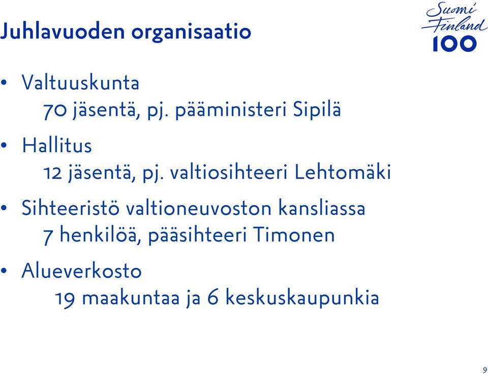 valtiosihteeri Lehtomäki Sihteeristö valtioneuvoston