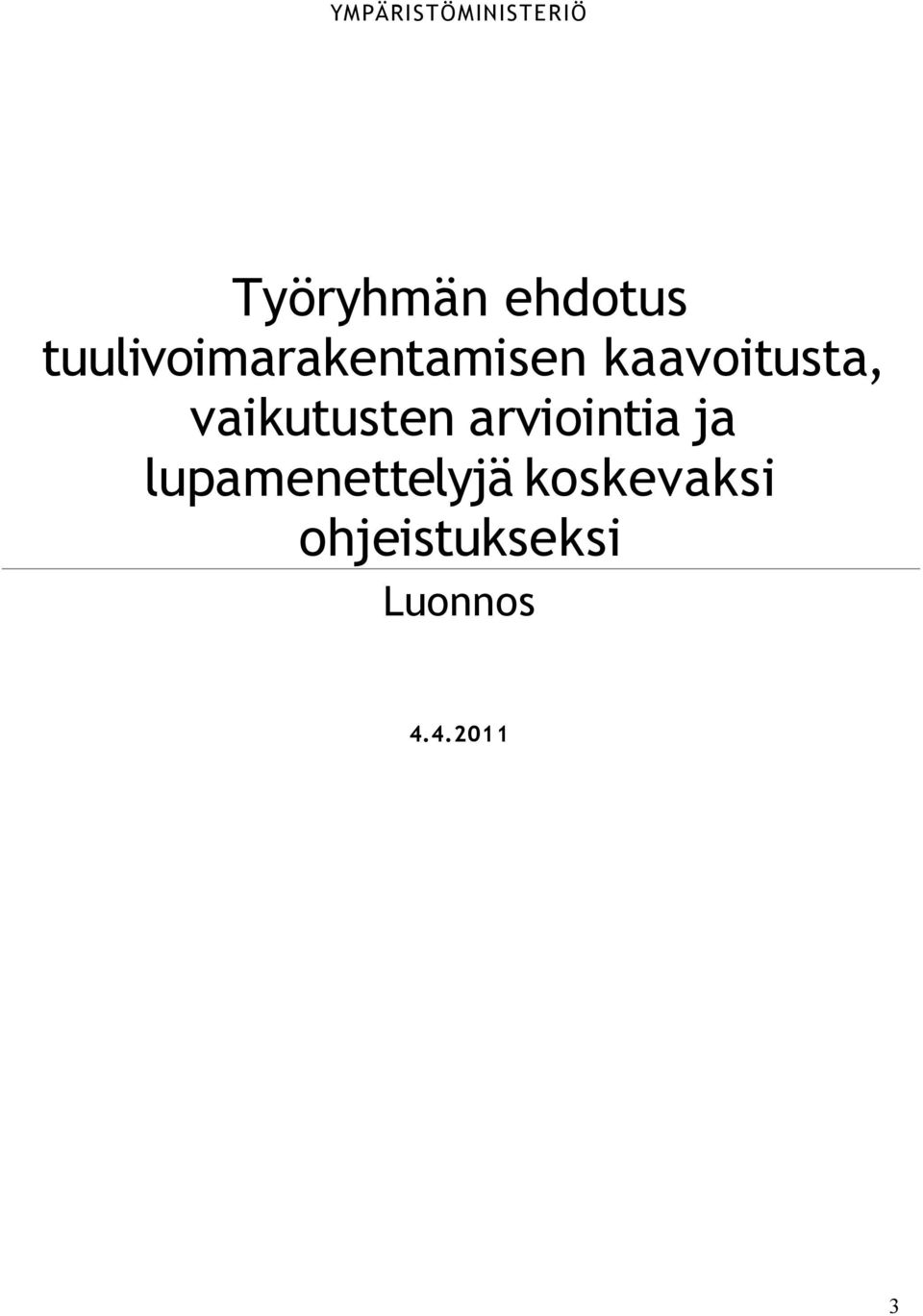 vaikutusten arviointia ja