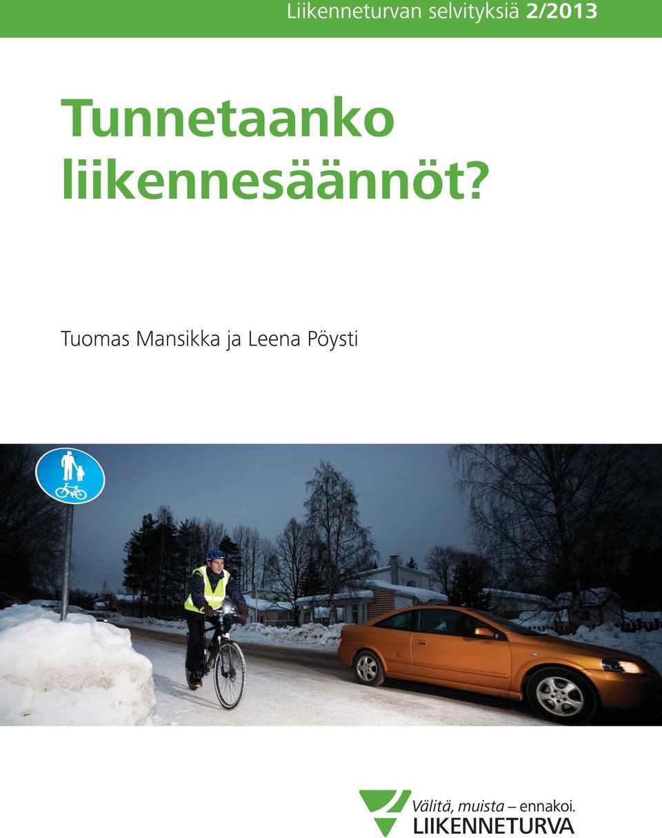 Tunnetaanko