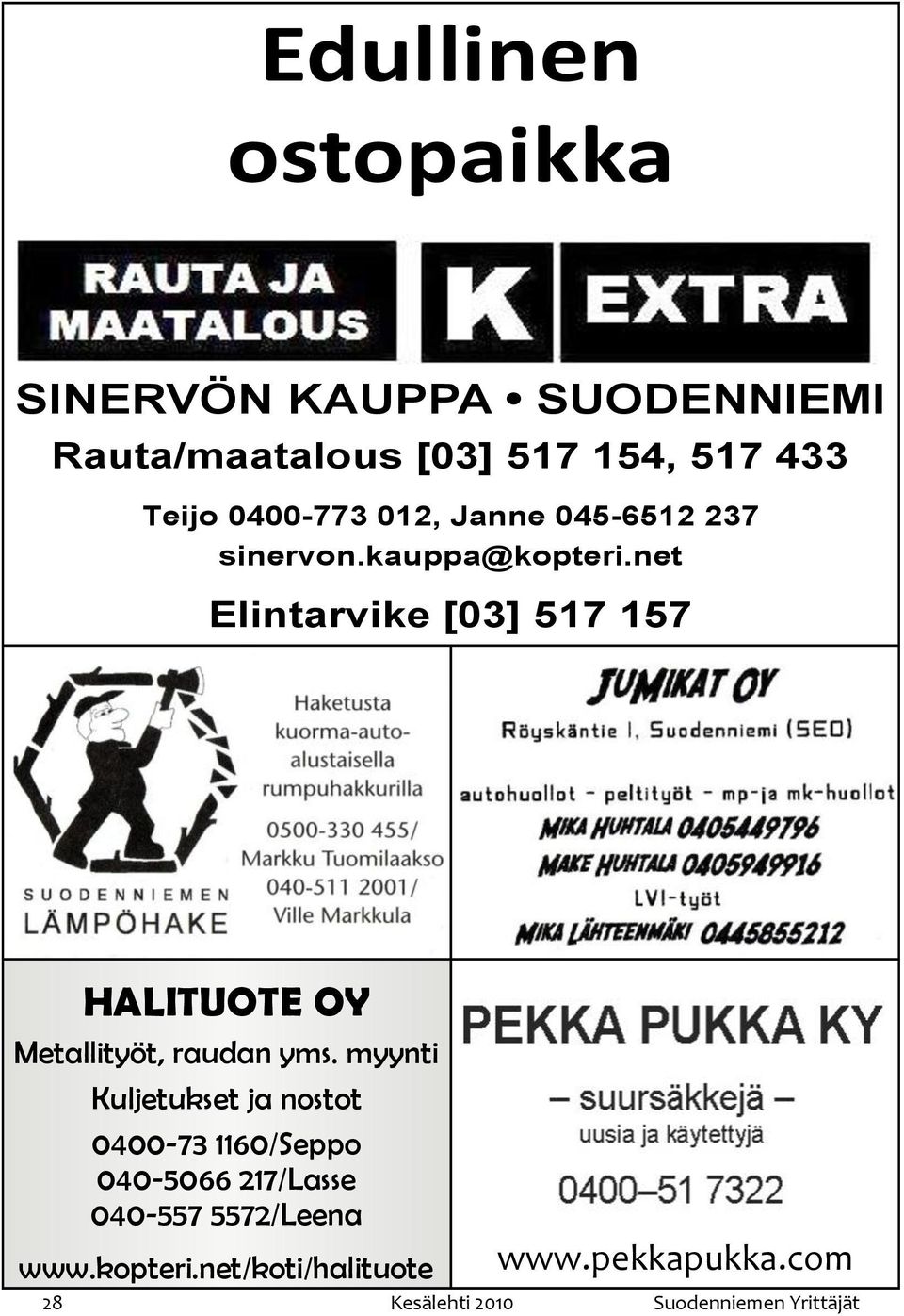 net Elintarvike [03] 517 157 HALITUOTE OY Metallityöt, raudan yms.