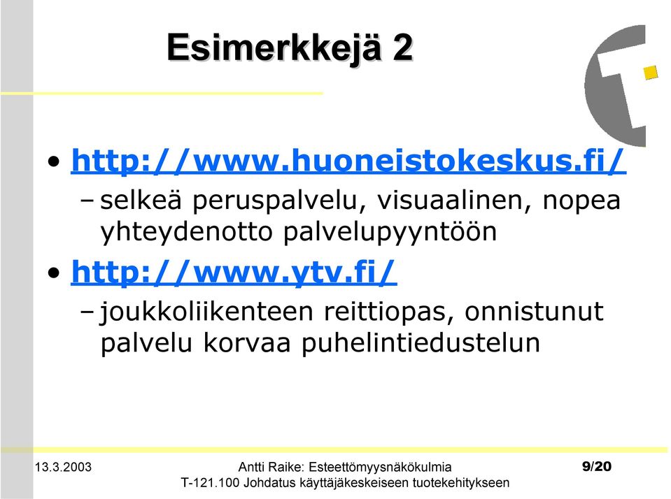 yhteydenotto palvelupyyntöön http://www.ytv.