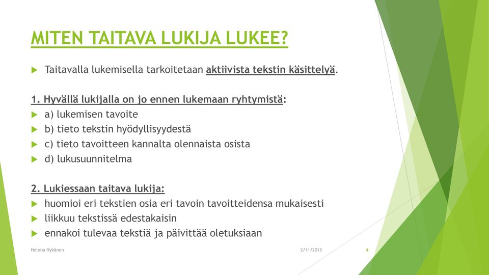 tieto tavoitteen kannalta olennaista osista d) lukusuunnitelma 2.