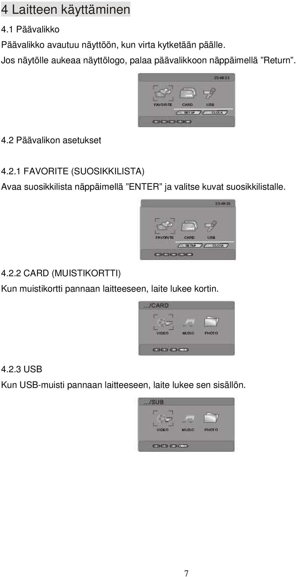 Päävalikon asetukset 4.2.