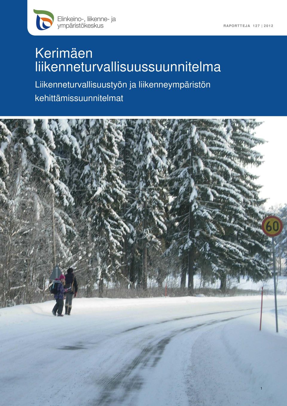 Liikenneturvallisuustyön ja