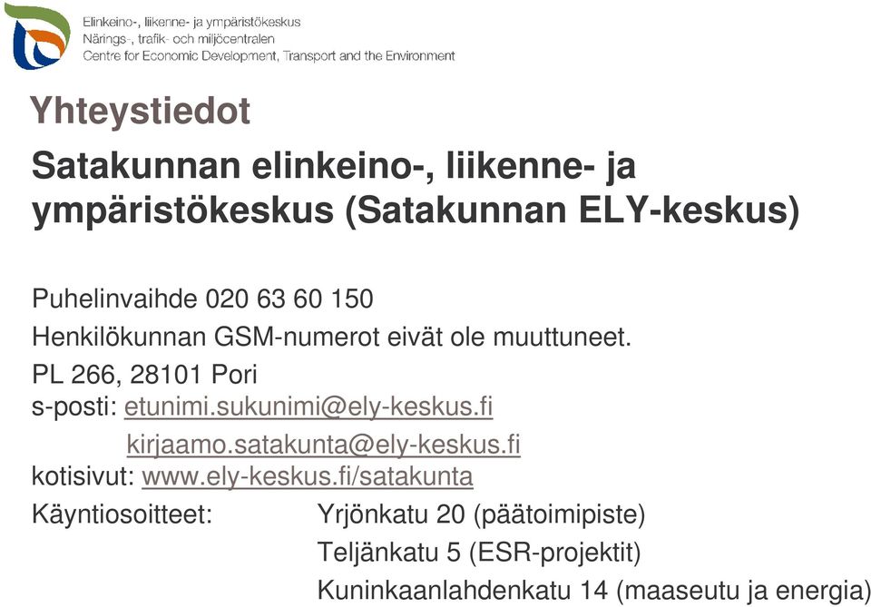 sukunimi@ely-keskus.