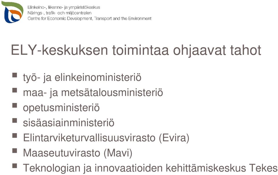opetusministeriö sisäasiainministeriö