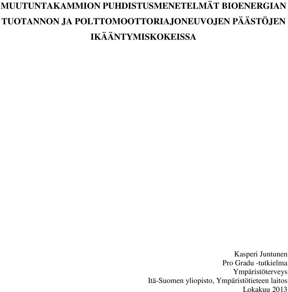 Kasperi Juntunen Pro Gradu -tutkielma Ympäristöterveys