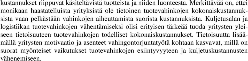 suorista kustannuksista.