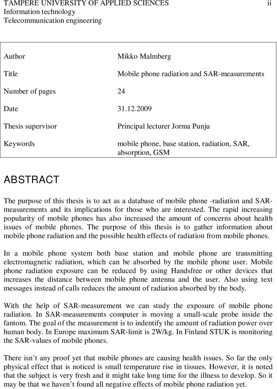 -radiation and SARmeasurements and its implications for those who are interested.