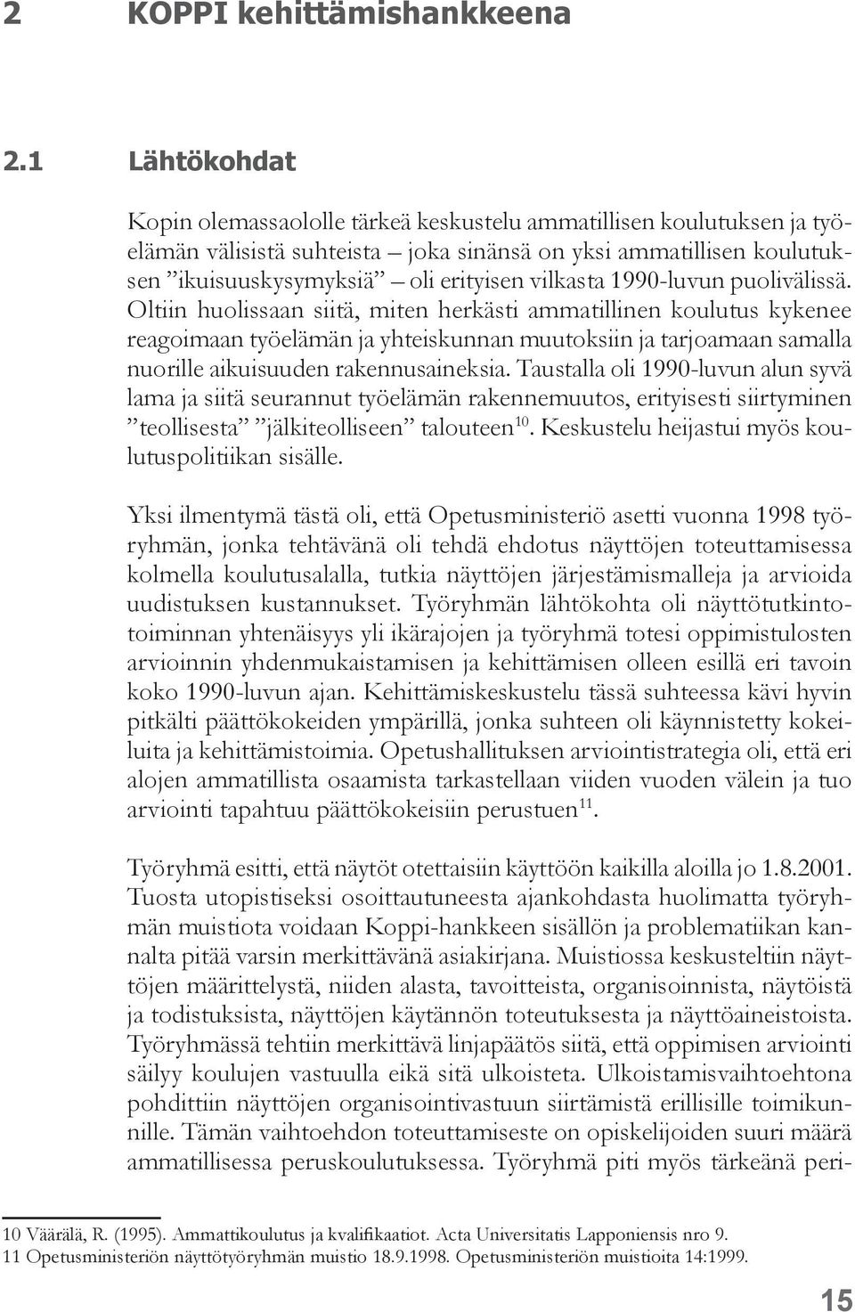 1990-luvun puolivälissä.