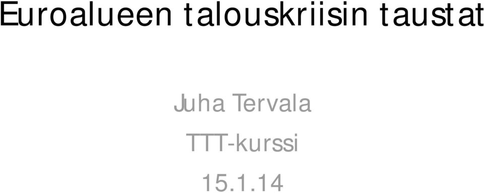 taustat Juha