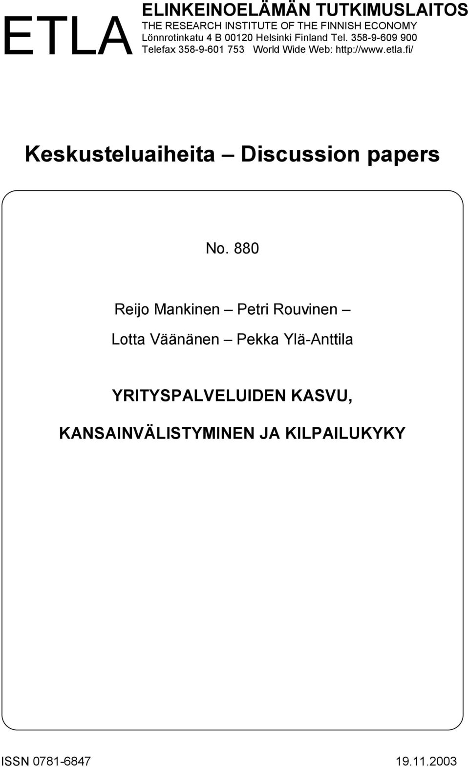 fi/ Keskusteluaiheita Discussion papers No.