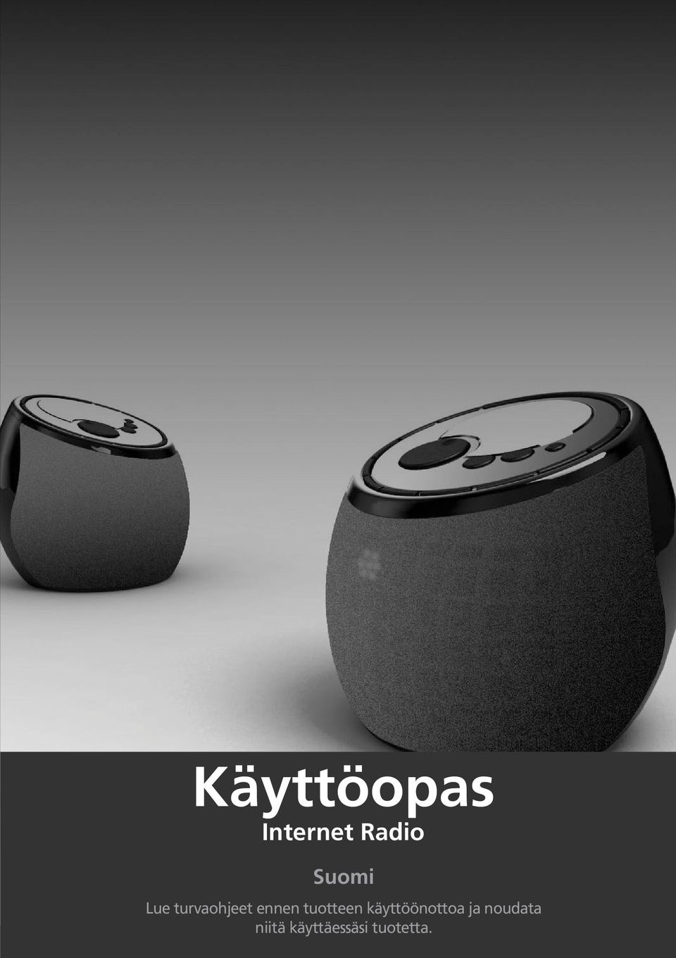 tuotteen käyttöönottoa ja
