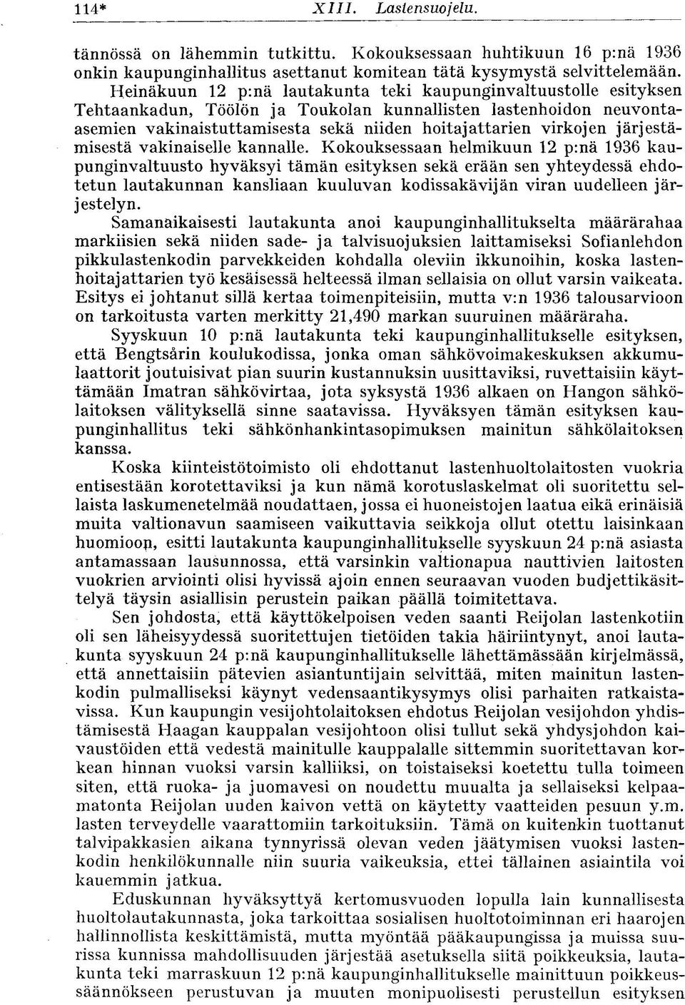 järjestämisestä vakinaiselle kannalle.