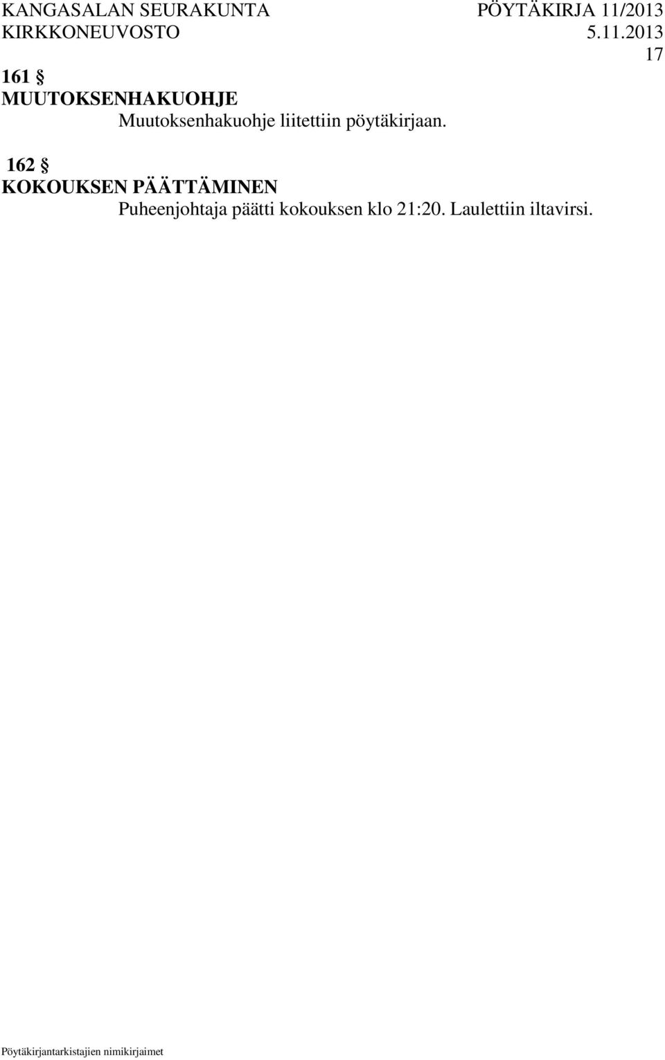pöytäkirjaan.
