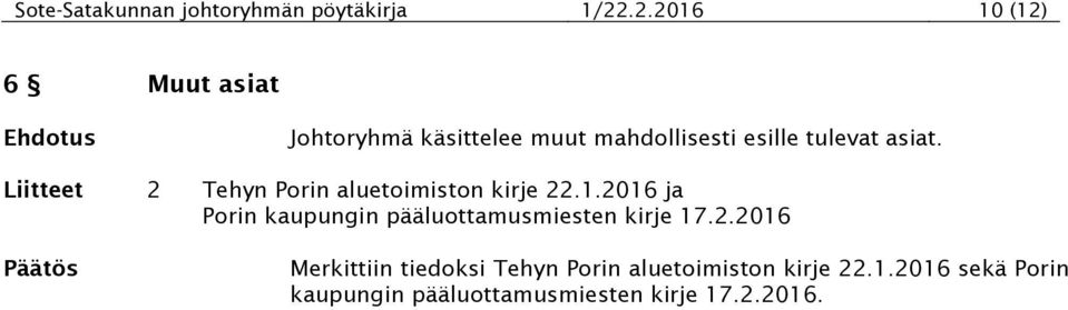 Liitteet 2 Tehyn Porin aluetoimiston kirje 22.1.