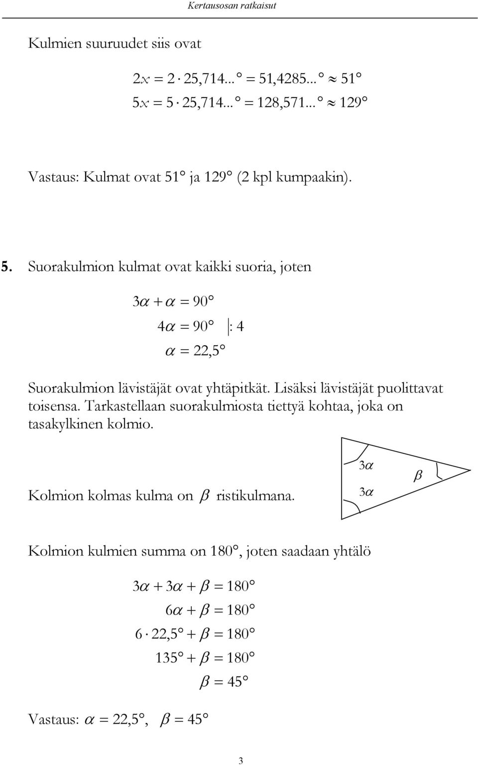 ja 19 ( kpl kumpaakin). 5.