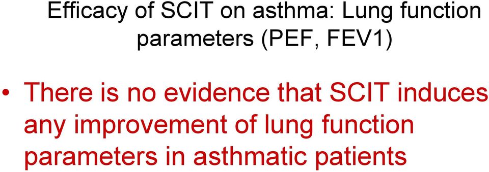 evidence that SCIT induces any improvement