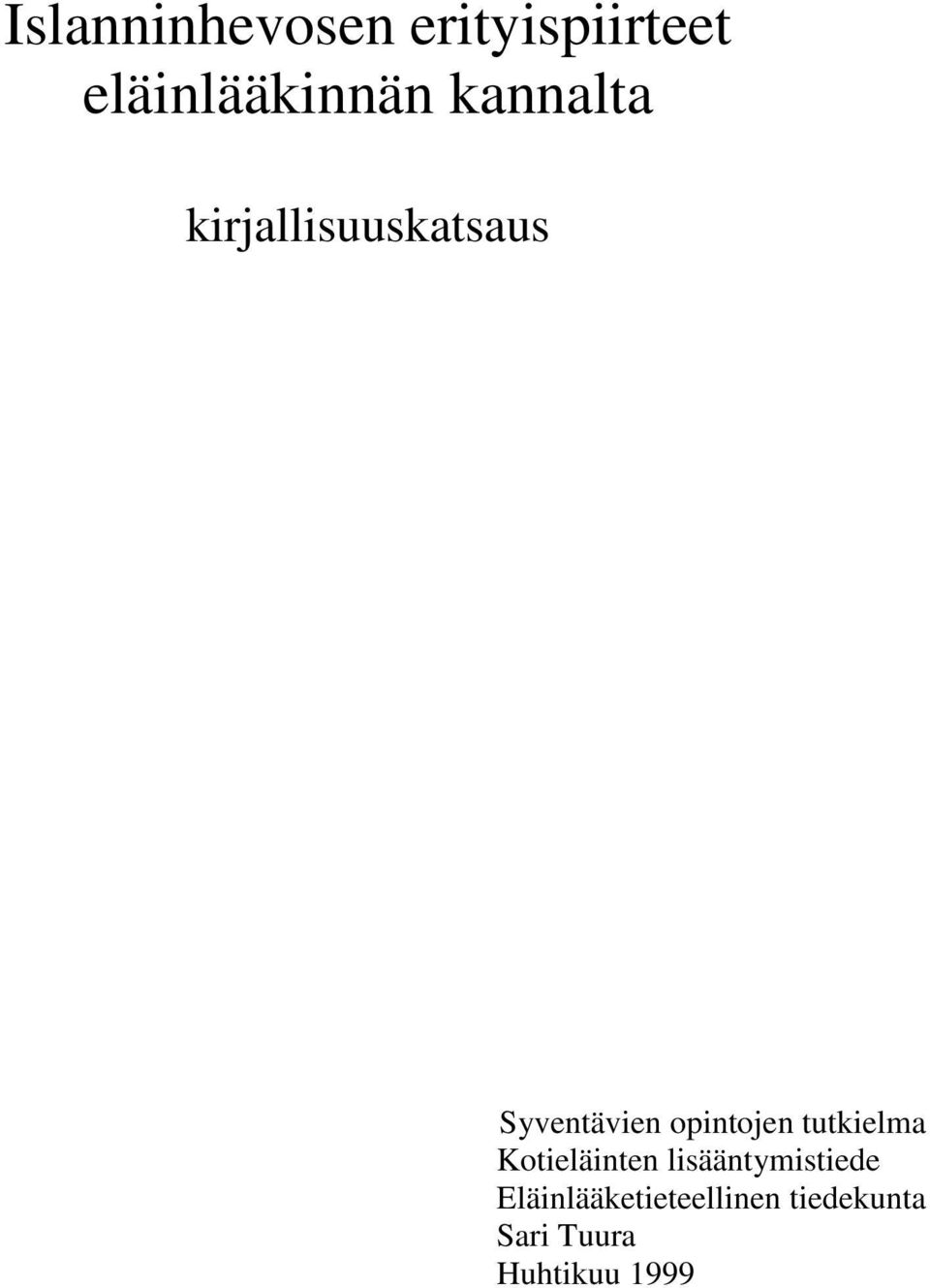 opintojen tutkielma Kotieläinten