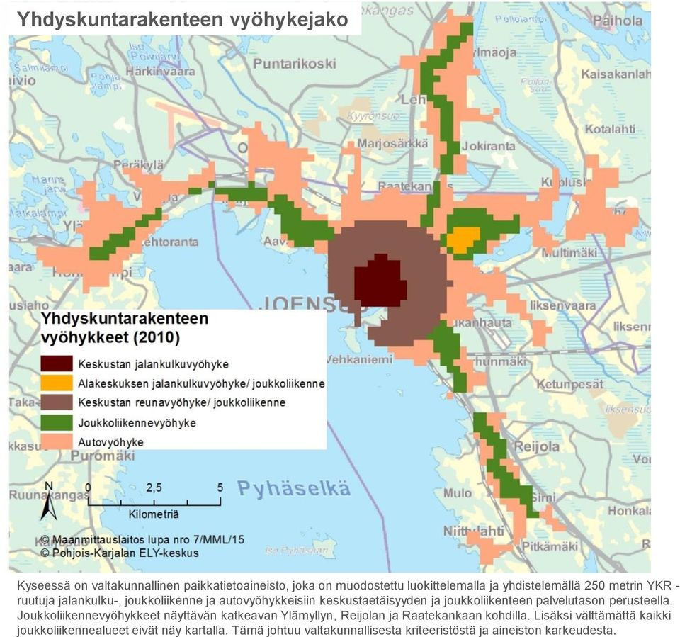 joukkoliikenteen palvelutason perusteella.