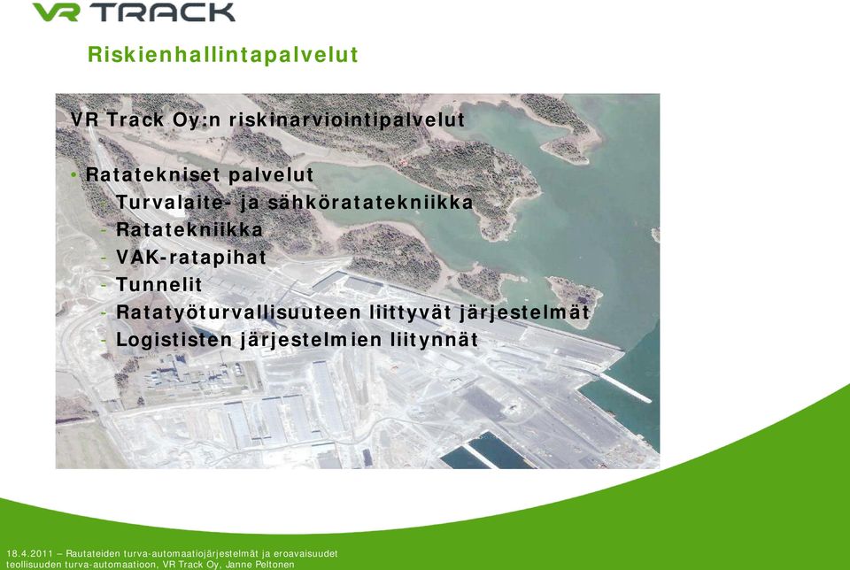 Ratatyöturvallisuuteen liittyvät järjestelmät - Logististen järjestelmien liitynnät