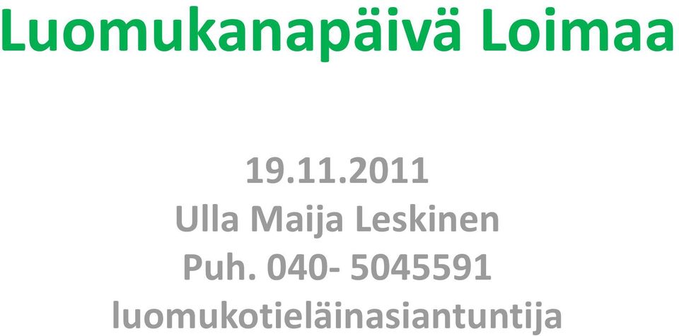2011 Ulla Maija