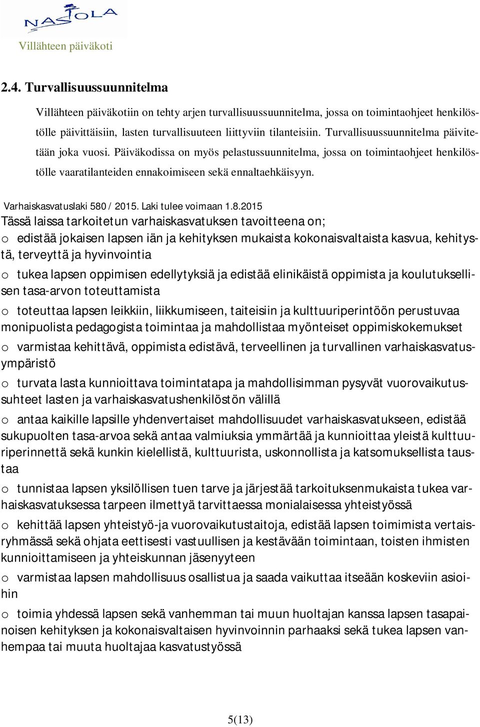 Varhaiskasvatuslaki 580