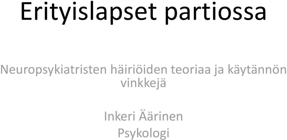 häiriöiden teoriaa ja