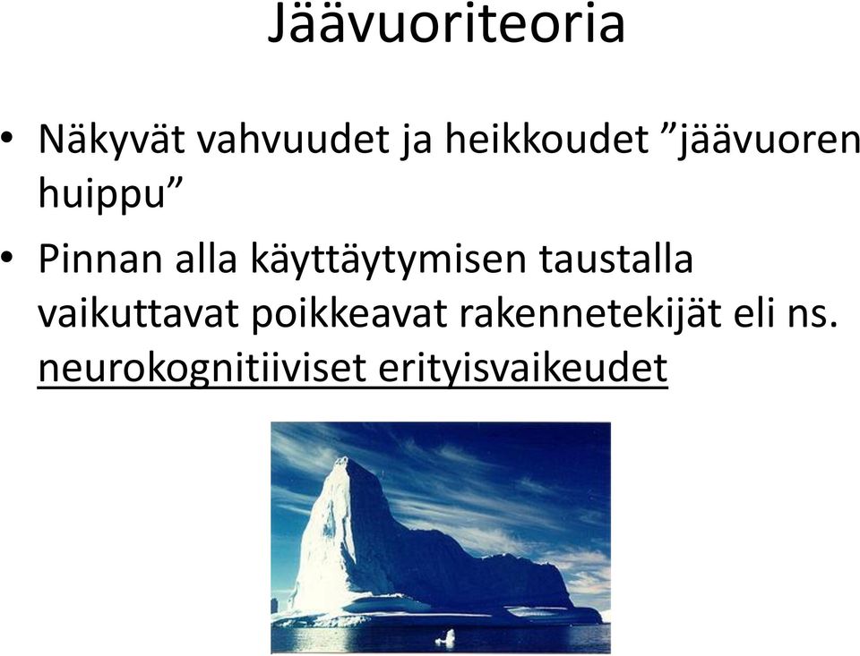 käyttäytymisen taustalla vaikuttavat