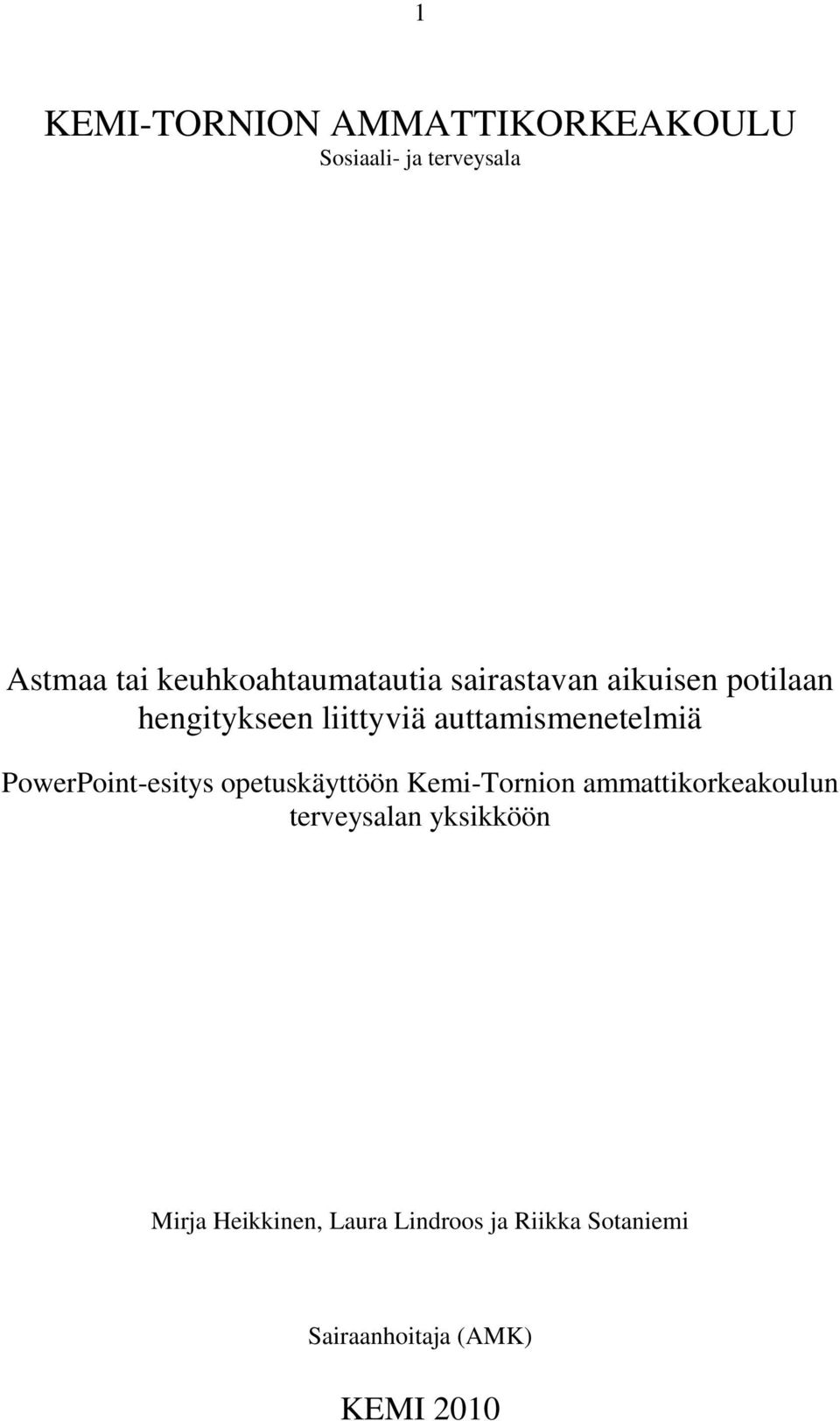 auttamismenetelmiä PowerPoint-esitys opetuskäyttöön Kemi-Tornion