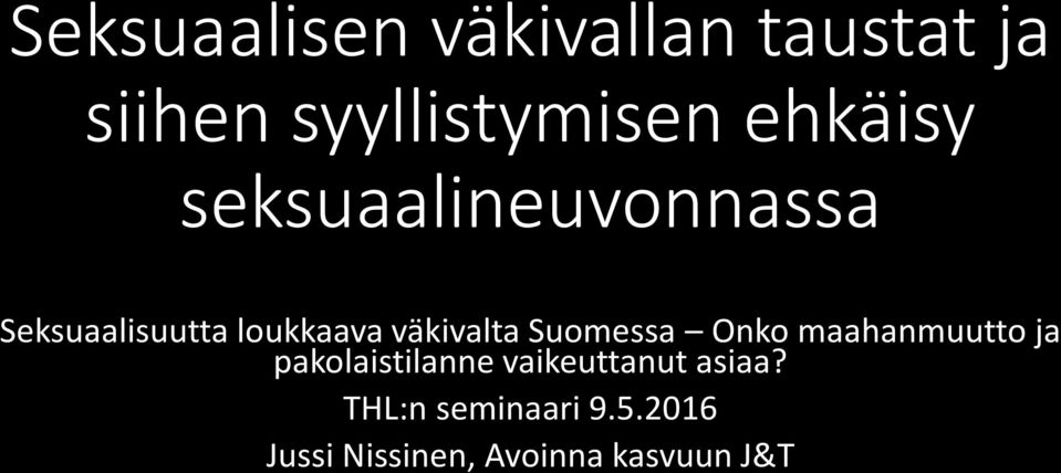väkivalta Suomessa Onko maahanmuutto ja pakolaistilanne