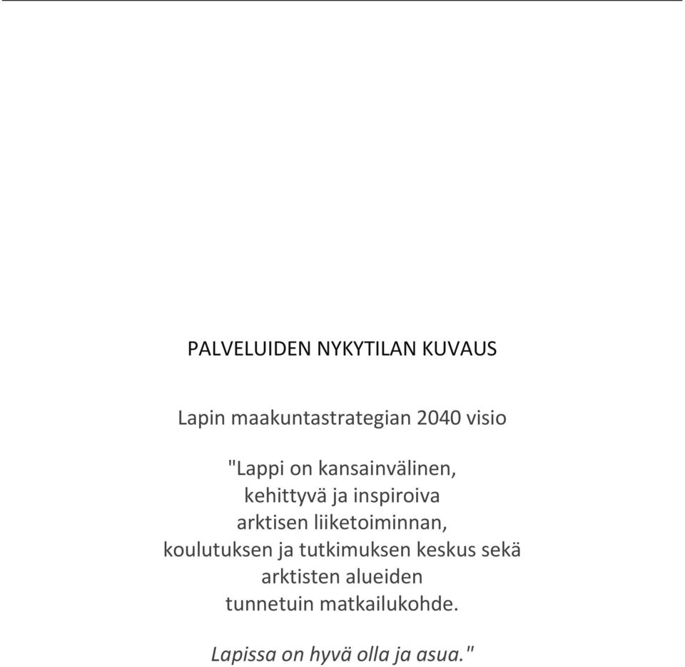 arktisen liiketoiminnan, koulutuksen ja tutkimuksen keskus sekä