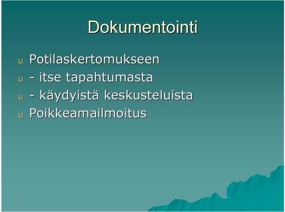 itse tapahtumasta u-