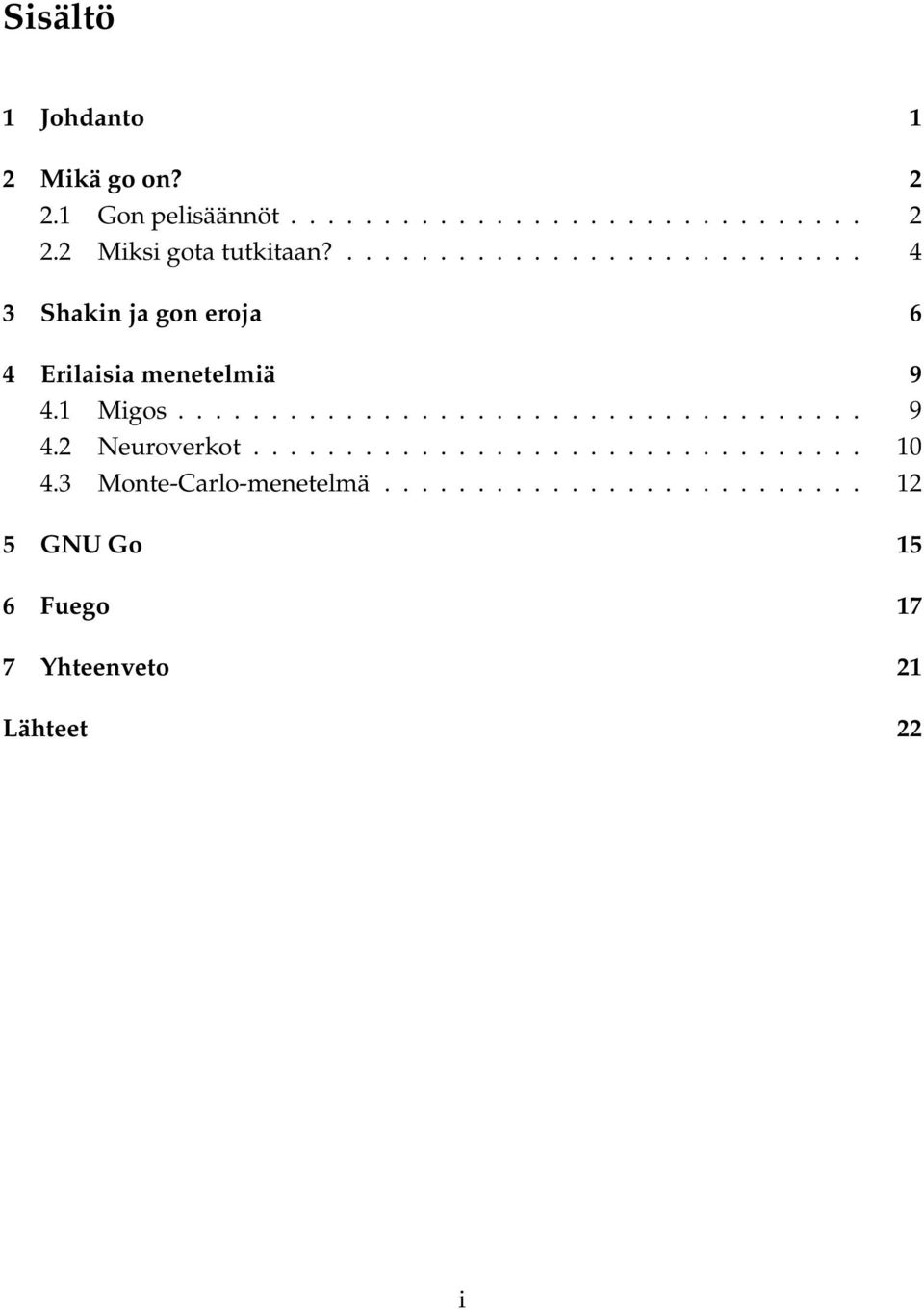 ................................ 10 4.3 Monte-Carlo-menetelmä.